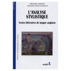 L'analyse stylistique. Textes littéraires de langue anglaise - Salbayre Sébastien - Vincent-Arnaud Nathalie - Rot