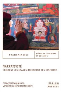 Narrativité. Comment les images racontent des histoires - Jacquesson François - Durand-Dastès Vincent