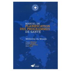 Manuel de planification des programmes de santé. Médecins du monde - Mannoni Chantal - Jacquet Frédéric - Wandscheer Ca