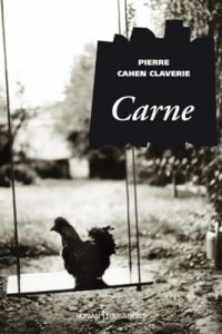 Carne - Cahen Claverie Pierre