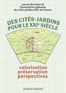 Des cités-jardins pour le XXIe siècle - Valorisation, préser - Coudroy De lille laurent - Crespo Milena - Pouvrea