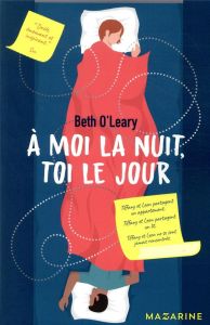 A moi la nuit, toi le jour - O'Leary Beth