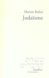 Judaïsme - Buber Martin - Jolivet Marie-José