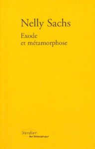 Exode et métamorphose - Sachs Nelly