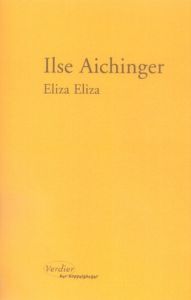 Eliza Eliza - Aichinger Ilse - Boutout Jean-François - Faure-God