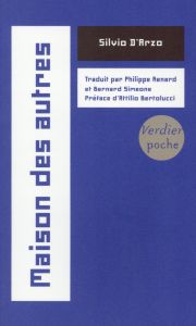 Maison des autres. Suivi de Un moment comme ça - D'Arzo Silvio - Simeone Bernard - Renard Philippe