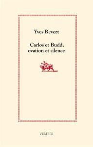 Carlos et Budd, ovation et silence - Revert Yves