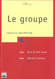 Le groupe - Rey Jean-Pierre - Hauw Denis - Salou Jean-Pierre -