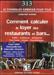 Comment calculer le loyer des restaurants et bars - Bonnin Christian