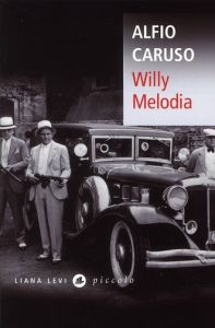 Willy Melodia - Caruso Alfio - Gonzalez Batlle Fanchita