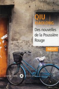 Des nouvelles de la Poussière Rouge - Qiu Xiaolong - Pralon Adélaïde