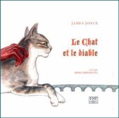 Le Chat et le diable - Joyce James - Mikhaylova Maria - Tastet Samuel