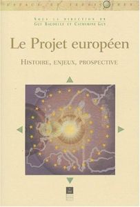 Le projet européen - Baudelle Guy - Guy Catherine - Baslé Maurice - Bru