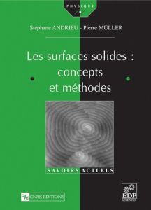 SURFACES SOLIDES CONCEPTS & METHODES - ANDRIEU C & MU