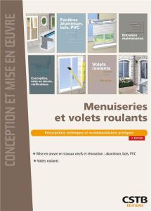 Menuiseries et volets roulants. 2e édition - Lagier Hubert - Bel Thierry - Lauby Jean-Marc