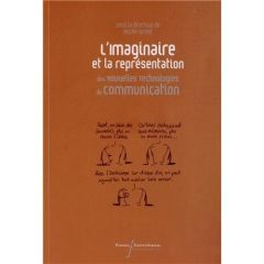 L'maginaire et la représentation des nouvelles technologies de communication - Denoit Nicole