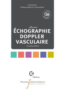 échographie doppler vasculaire. nouvelle édition - Quéhé Philippe - Bressollette Luc