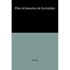 Plan et besoins de formation - Striff Joël