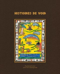 Histoires de voir - Chandès Hervé