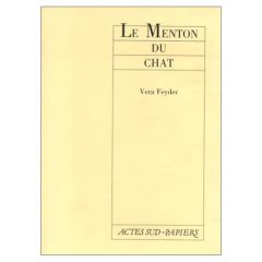 Le Menton du chat - Feyder Vera