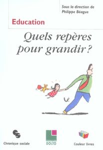 Repères pour Grandir - BEAGUE PHILIPPE