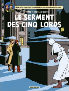 Les aventures de Blake et Mortimer Tome 21 : Le serment des cinq lords - Sente Yves - Juillard André - DeMille Madeleine