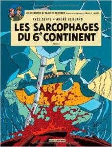 Les aventures de Blake et Mortimer Tome 17 : Les sarcophages du 6e continent. Tome 2 - Sente Yves - Juillard André