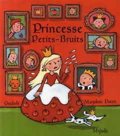 Princesse Petits-Bruits - GUDULE