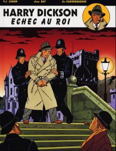 Harry Dickson Tome 7 : Echec au roi - Ray Jean - Vanderhaeghe Christian - Zanon Pascal-J