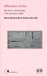 Affirmative Action. Des discours, des politiques et des pratiques en débat - Martiniello Marco - Rea Andrea