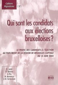 Qui sont les candidats aux élections bruxelloises ?. Le profil des candidats à l'élection au Parleme - Bousetta Hassan - Jacobs Dirk - Rea Andrea - Swyng