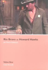 Rio Bravo de Howard Hawks. Arène sanglante - Gabaston Pierre