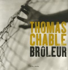 Brûleur - Chable Thomas - Chouaki Aziz