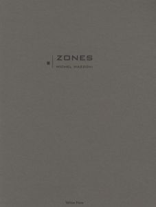 Zones - Mazzoni Michel