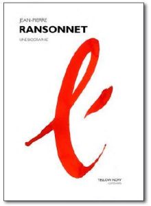 Jean-Pierre Ransonnet. Une Biographie - Bawin Julie