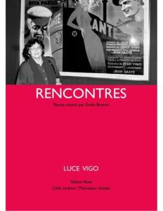 Rencontres - Vigo Luce - Breton Emile