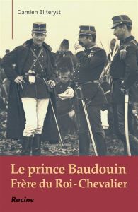 Le prince Baudouin - Bilteryst Damie