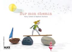 Sur mon chemin - Guilbert Nancy - Duchesne Séverine