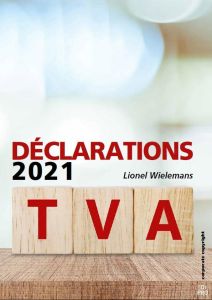 Déclarations 2021 TVA - Wielemans Lionel