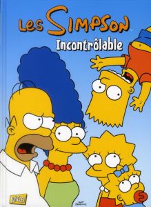 Les Simpson Tome 19 : Incontrôlables - Groening Matt - Petitdidier Céline