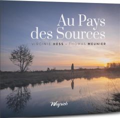 Au pays des sources - Hess Virginie - Meunier Thomas