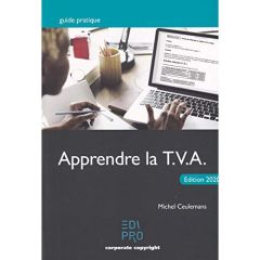 Apprendre la TVA - Edition 2020 - Ceulemans Michel