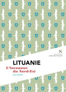 Lituanie. Les feux de pierre - Oeuillet Julien