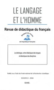 Le Langage et l'Homme Volume 45 N° 2, Décembre 2010 : Le stéréotype, entre didactiques des langues e - Biagioli Nicole