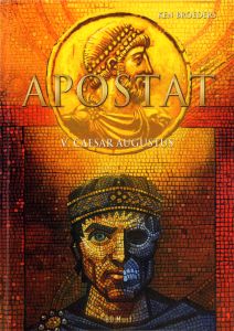 Apostat Tome 5 : Caesar Augustus - Broeders Ken - Nihoul Philippe