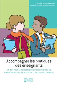 Accompagner les pratiques des enseie développement professionn - Van Nieuwenhoven catherine - Colognesi Stéphane -