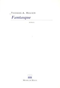 Fantasque - Ravier Thomas A.