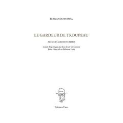 Le gardeur de troupeaux - Pessoa Fernando - Caeiro Alberto - Giovannoni Jean