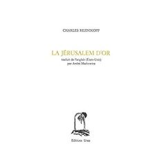 La Jérusalem d'or - Reznikoff Charles - Markowicz André