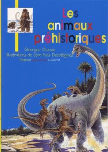 JB - LES ANIMAUX PREHISTORIQUES JEUNESSE BROCHE N 3 - CHAUVIN GEORGES